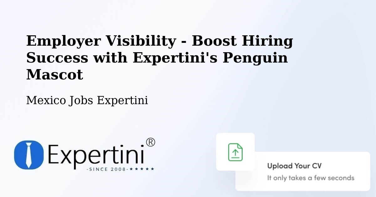 CV and Resume Visibility Optimization – El Salto - Mexico Jobs Expertini